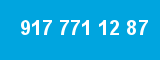 917 771 12 87 917 771 12 87